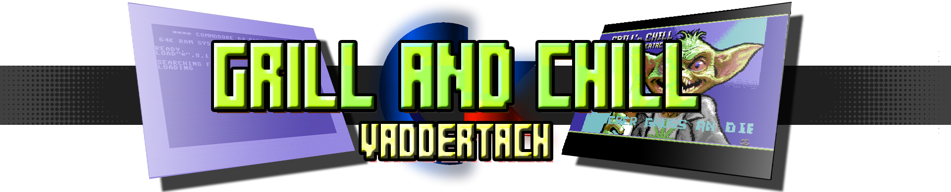 Grill and Chill - Vaddertach 2024